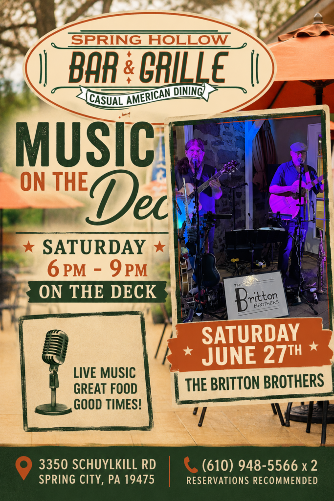 Poster for Spring Hollow Bar & Grille with 'Music on the Deck' event, Saturday 6pm–9pm, live band The Britton Brothers.